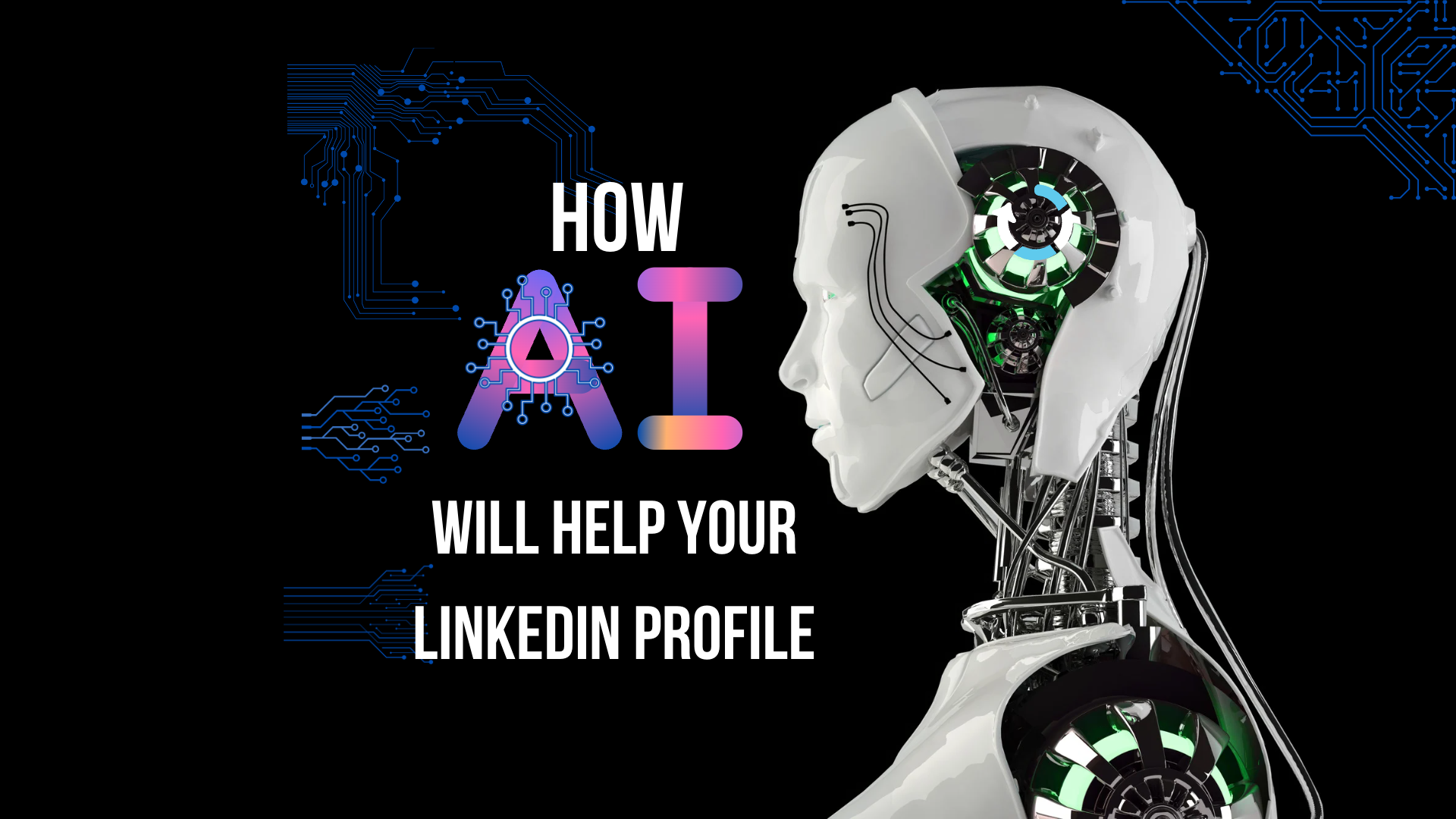 AI Tools For Your Linkedin Profile - Staxton Digital